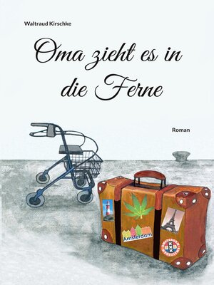 cover image of Oma zieht es in die Ferne